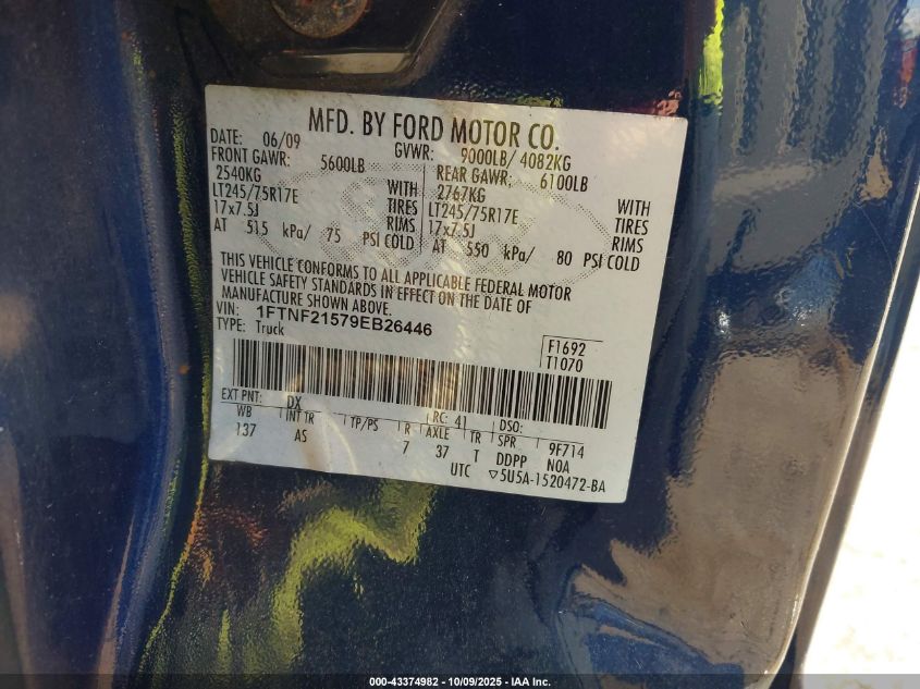 2009 Ford F-250 Xl/Xlt VIN: 1FTNF21579EB26446 Lot: 43374982