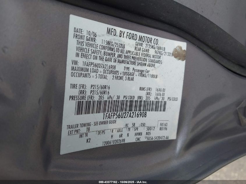 2007 Ford Taurus Sel VIN: 1FAFP56U27A216908 Lot: 43377162