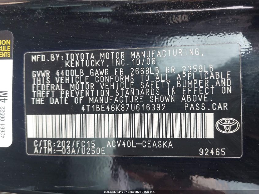 2007 Toyota Camry Se VIN: 4T1BE46K87U616392 Lot: 43378417