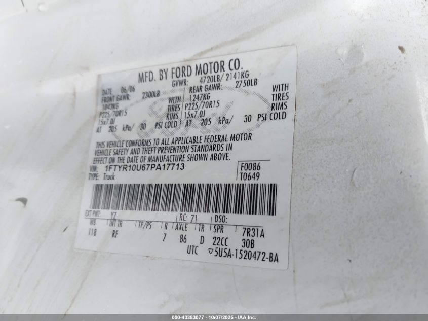 2007 Ford Ranger Sport/Stx/Xl/Xlt VIN: 1FTYR10U67PA17713 Lot: 43383077