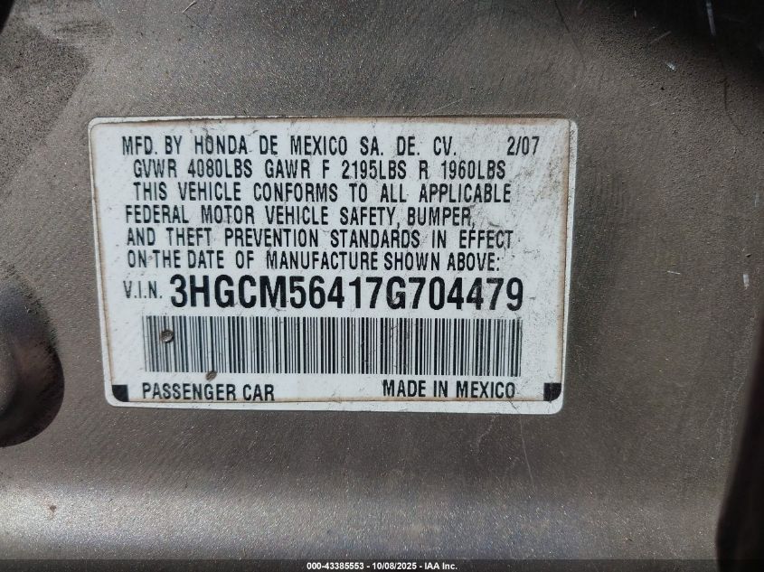 2007 Honda Accord 2.4 Lx VIN: 3HGCM56417G704479 Lot: 43385553