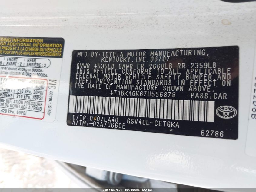 2007 Toyota Camry Xle V6 VIN: 4T1BK46K67U556878 Lot: 43387821