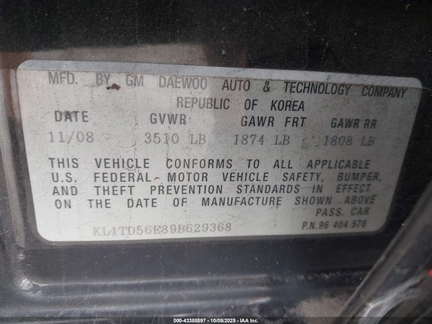 2009 Chevrolet Aveo Lt VIN: KL1TD56E89B629368 Lot: 43388597