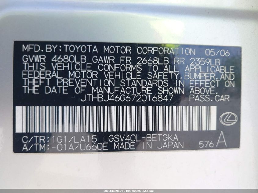 2007 Lexus Es 350 VIN: JTHBJ46G672016847 Lot: 43389821