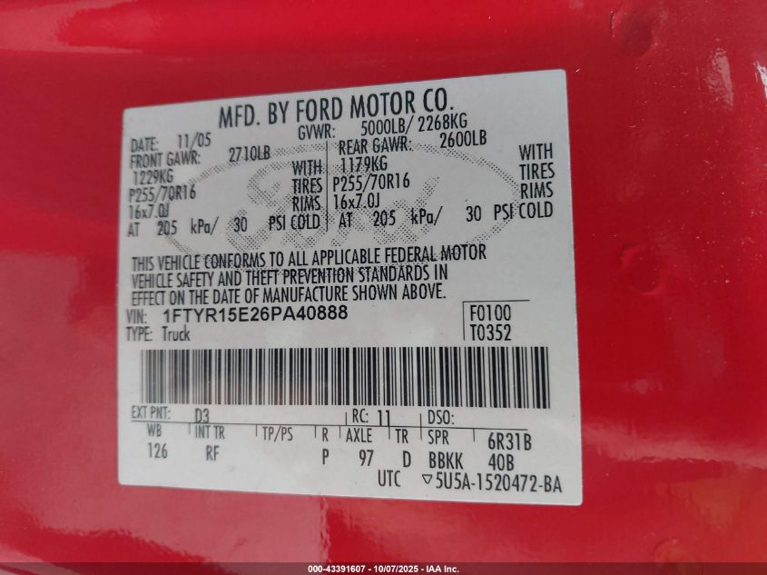 2006 Ford Ranger Fx4 Off-Road/Sport/Xl/Xlt VIN: 1FTYR15E26PA40888 Lot: 43391607