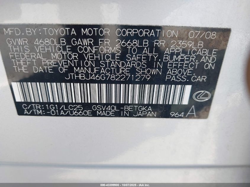 2008 Lexus Es 350 VIN: JTHBJ46G782271279 Lot: 43399900