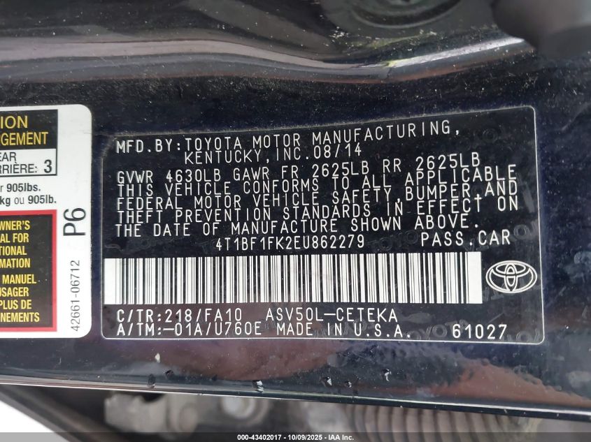 2014 Toyota Camry L VIN: 4T1BF1FK2EU862279 Lot: 43402017