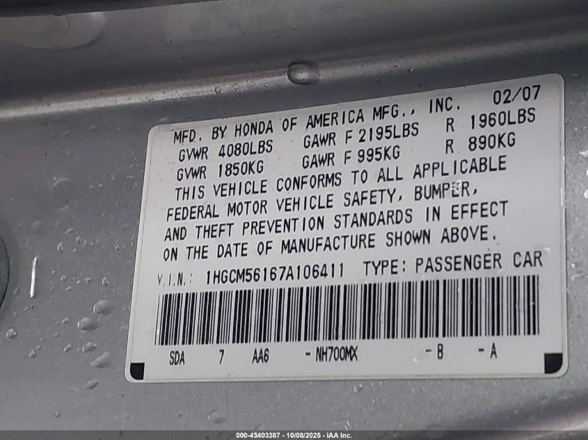 2007 Honda Accord 2.4 Vp VIN: 1HGCM56167A106411 Lot: 43403387
