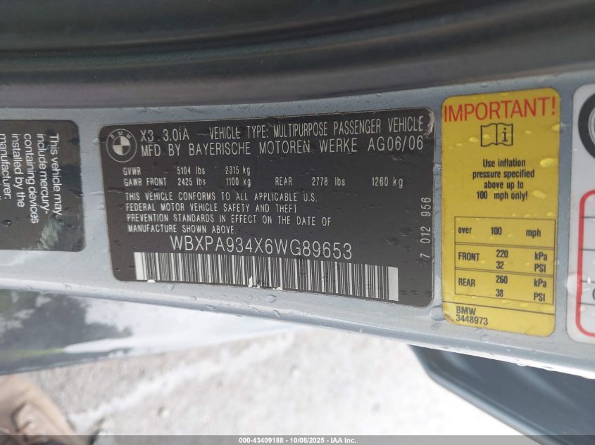 2006 BMW X3 3.0I VIN: WBXPA934X6WG89653 Lot: 43409188