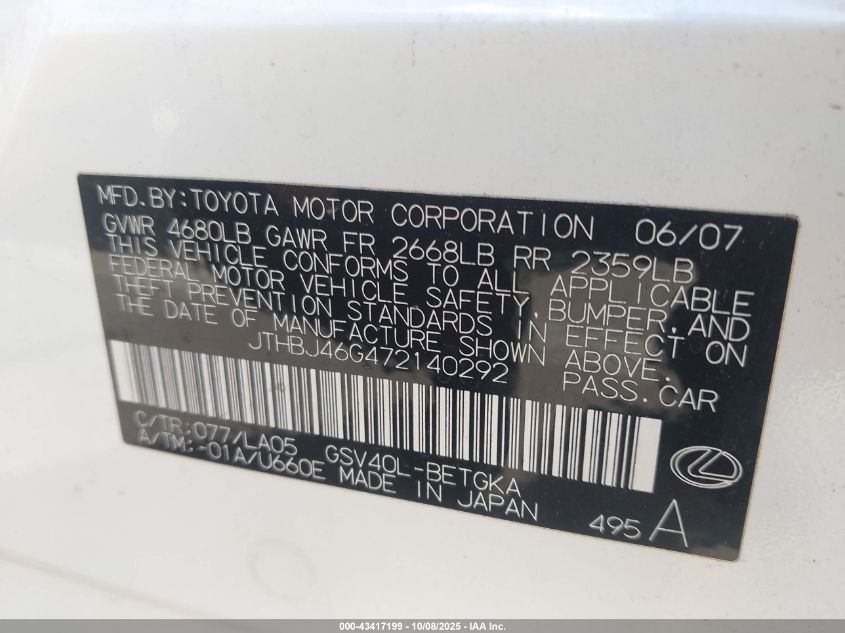 2007 Lexus Es 350 VIN: JTHBJ46G472140292 Lot: 43417199