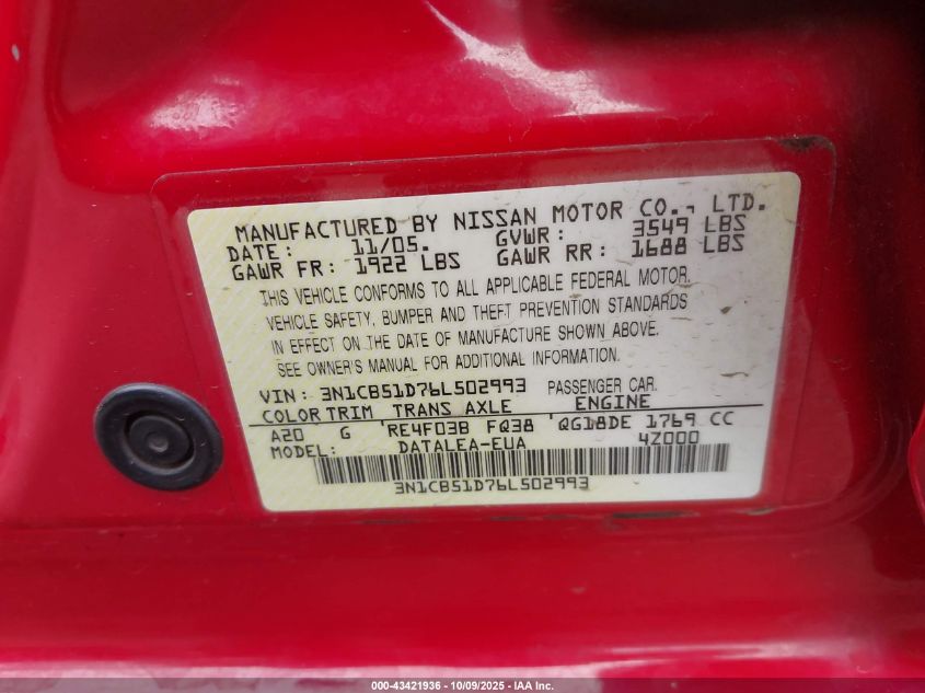 2006 Nissan Sentra 1.8S VIN: 3N1CB51D76L502993 Lot: 43421936