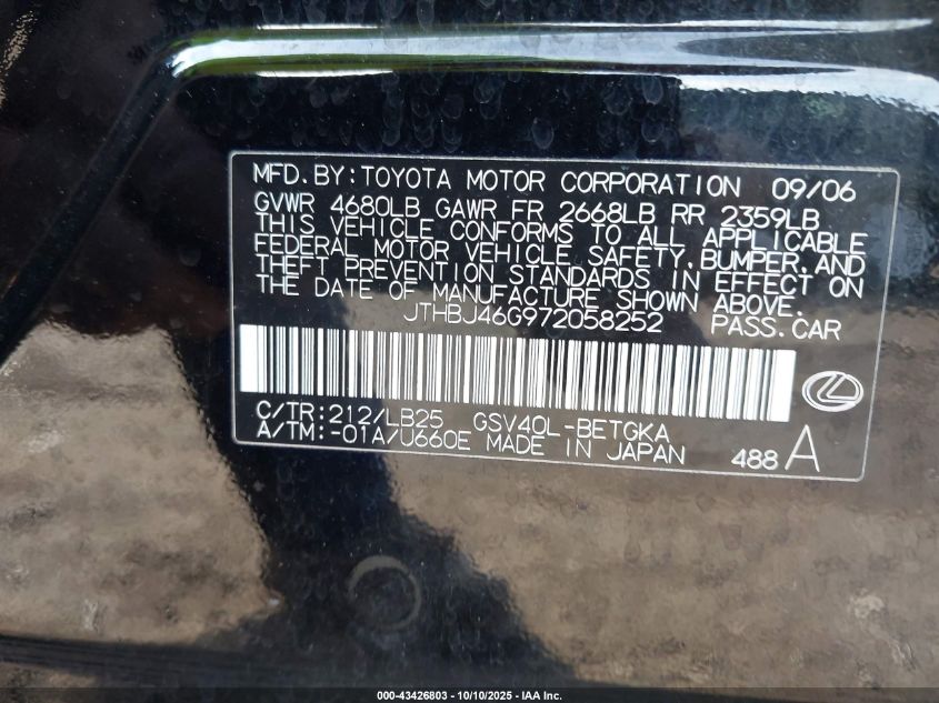 2007 Lexus Es 350 VIN: JTHBJ46G972058252 Lot: 43426803