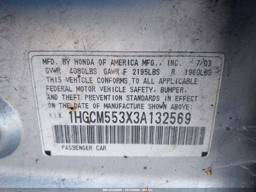 2003 Honda Accord 2.4 Lx VIN: 1HGCM553X3A132569 Lot: 43430585