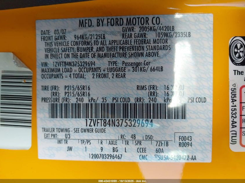 2007 Ford Mustang V6 Deluxe/V6 Premium VIN: 1ZVFT84N375329694 Lot: 43431059