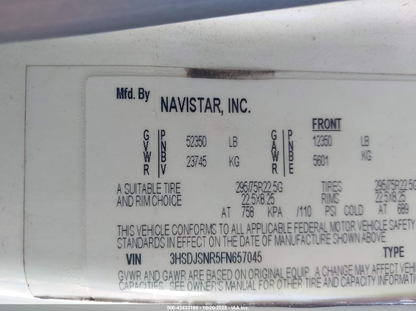 2015 International Prostar VIN: 3HSDJSNR5FN657045 Lot: 43433168