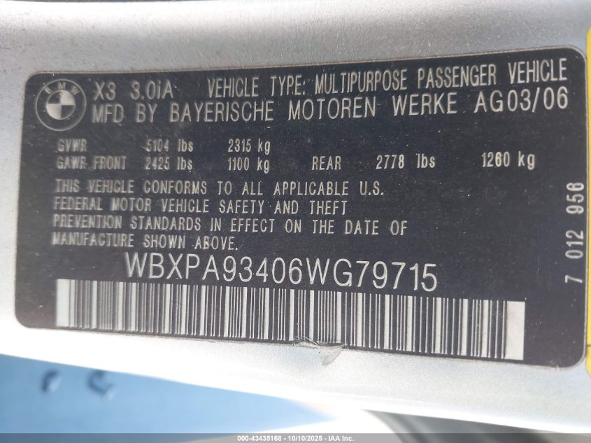 2006 BMW X3 3.0I VIN: WBXPA93406WG79715 Lot: 43435168