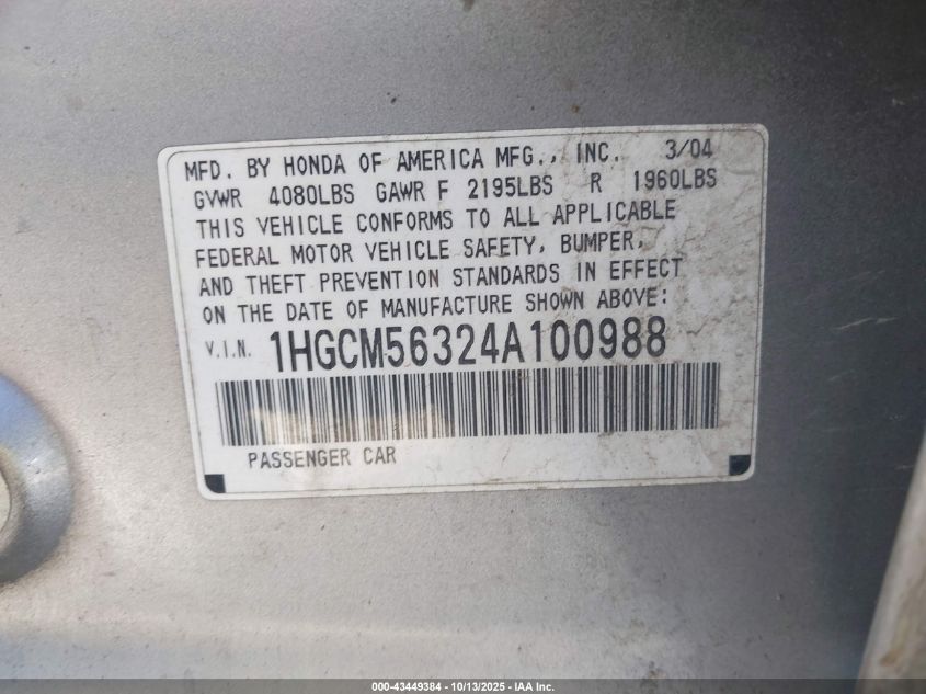 2004 Honda Accord 2.4 Lx VIN: 1HGCM56324A100988 Lot: 43449384