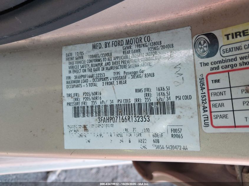 2006 Ford Fusion Se VIN: 3FAHP07166R132353 Lot: 43470932