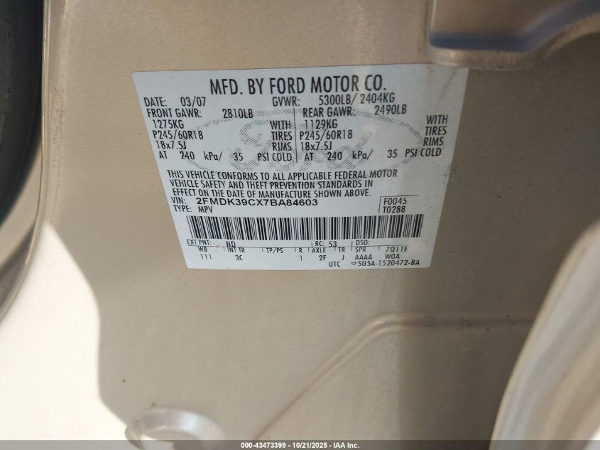 2007 Ford Edge Sel Plus VIN: 2FMDK39CX7BA84603 Lot: 43473399