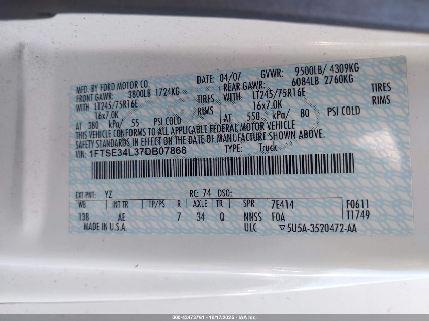 2007 Ford E-350 Super Duty Commercial/Recreational VIN: 1FTSE34L37DB07868 Lot: 43473761