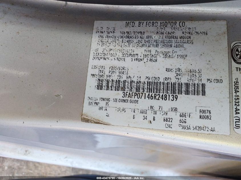 2006 Ford Fusion Se VIN: 3FAFP07146R248139 Lot: 43475795