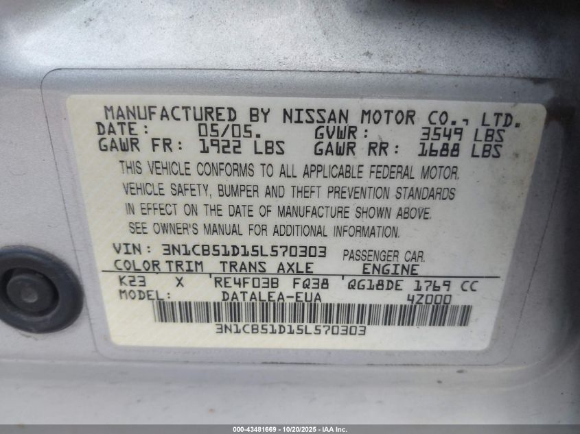 2005 Nissan Sentra 1.8S VIN: 3N1CB51D15L570303 Lot: 43481669
