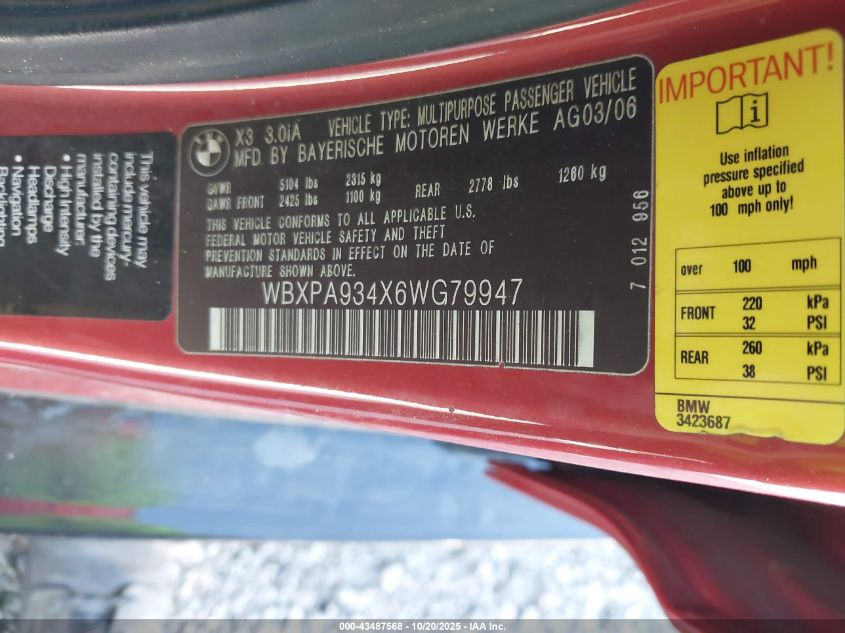2006 BMW X3 3.0I VIN: WBXPA934X6WG79947 Lot: 43487568