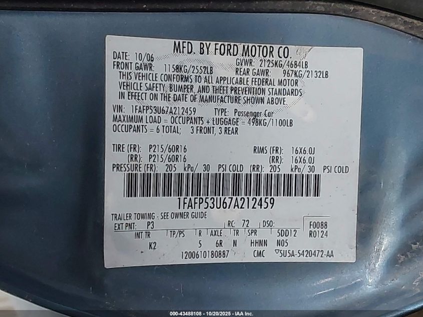 2007 Ford Taurus Se VIN: 1FAFP53U67A212459 Lot: 43488108