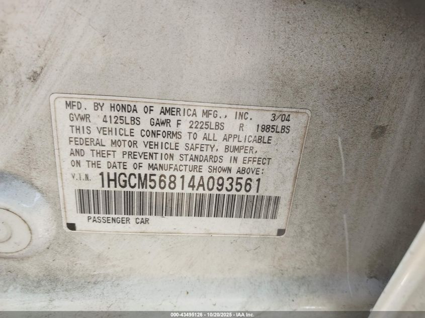 2004 Honda Accord 2.4 Ex VIN: 1HGCM56814A093561 Lot: 43495126