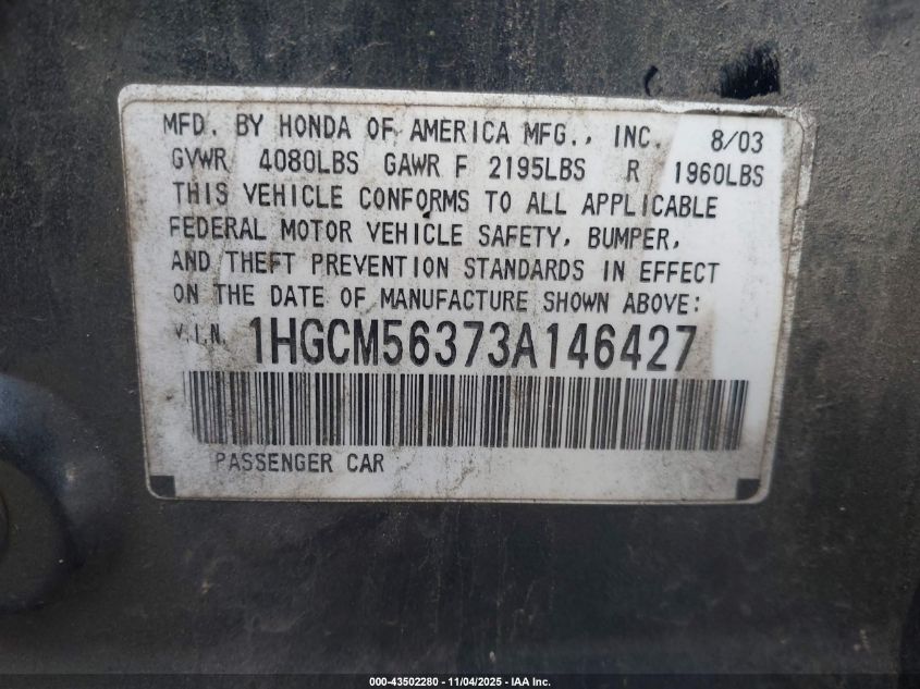2003 Honda Accord 2.4 Lx VIN: 1HGCM56373A146427 Lot: 43502280