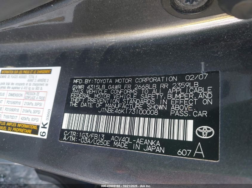 2007 Toyota Camry Xle VIN: JTNBE46K173100008 Lot: 43505168