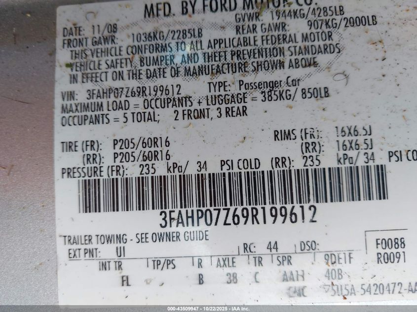 2009 Ford Fusion Se VIN: 3FAHP07Z69R199612 Lot: 43509947