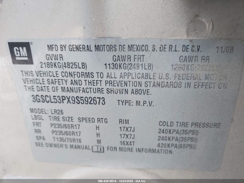 2009 Saturn Vue Xr4 VIN: 3GSCL53PX9S592673 Lot: 43510014