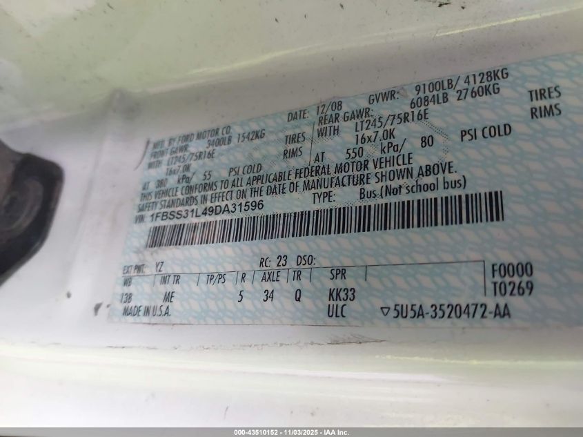 2009 Ford E-350 Super Duty Xl/Xlt VIN: 1FBSS31L49DA31596 Lot: 43510152