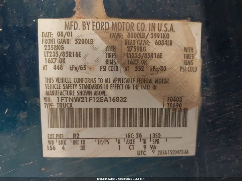 2002 Ford F-250 Lariat/Xl/Xlt VIN: 1FTNW21F12EA16832 Lot: 43514433