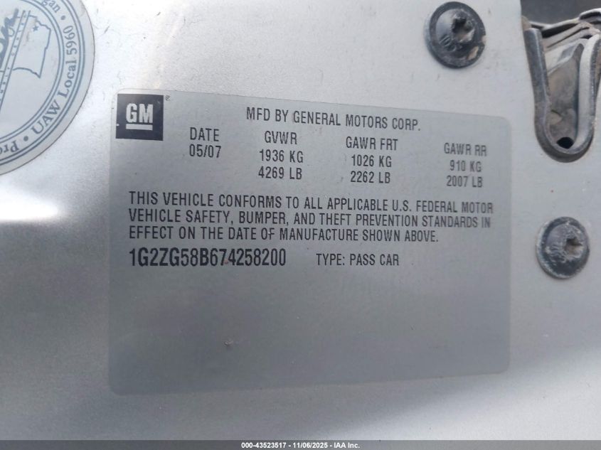 2007 Pontiac G6 VIN: 1G2ZG58B674258200 Lot: 43523517