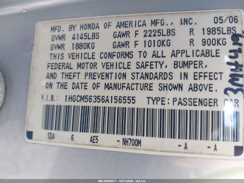 2006 Honda Accord 2.4 Se VIN: 1HGCM56356A156555 Lot: 43530217