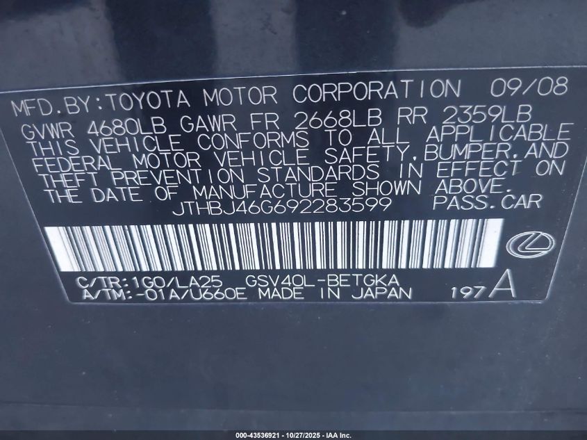 2009 Lexus Es 350 VIN: JTHBJ46G692283599 Lot: 43536921