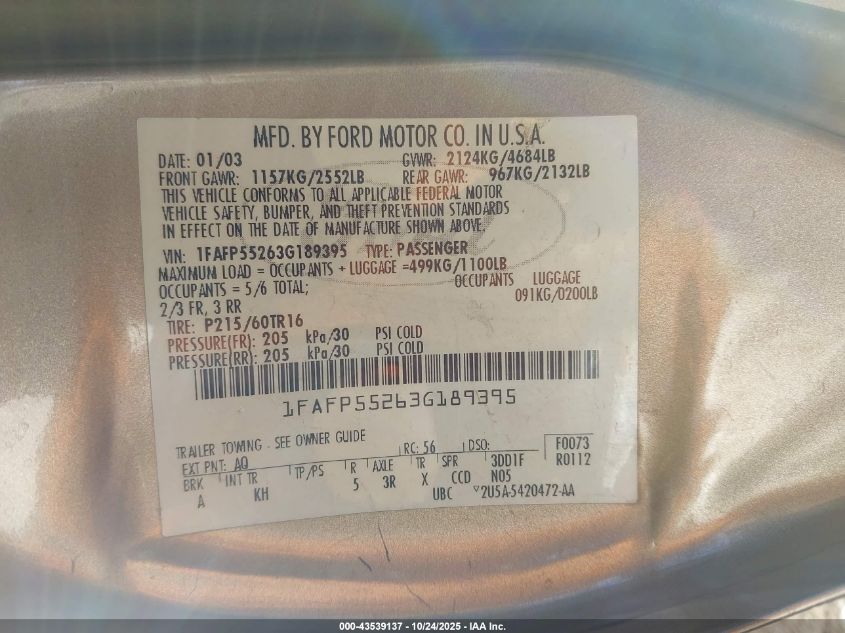 2003 Ford Taurus Ses VIN: 1FAFP55263G189395 Lot: 43539137