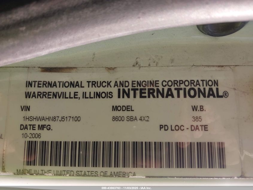 2007 International 8000 8600 VIN: 1HSHWAHN87J517100 Lot: 43563763