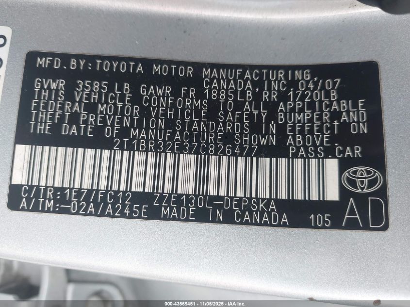 2007 Toyota Corolla S VIN: 2T1BR32E37C826477 Lot: 43569451