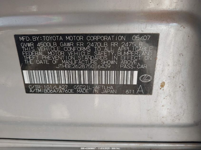 2007 Lexus Is 350 VIN: JTHBE262875016439 Lot: 43569807