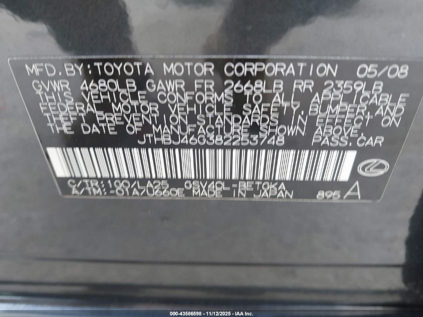 2008 Lexus Es 350 VIN: JTHBJ46G382253748 Lot: 43586598