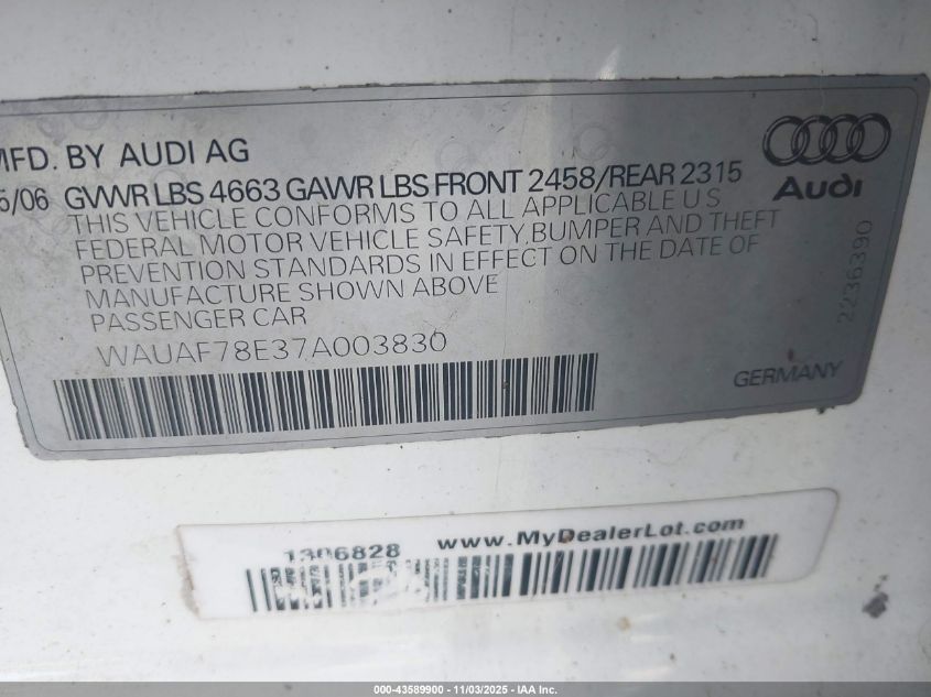 2007 Audi A4 2.0T VIN: WAUAF78E37A003830 Lot: 43589900