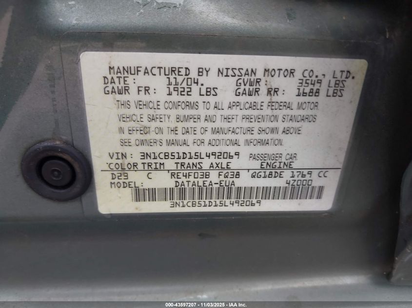 2005 Nissan Sentra 1.8S VIN: 3N1CB51D15L492069 Lot: 43597207