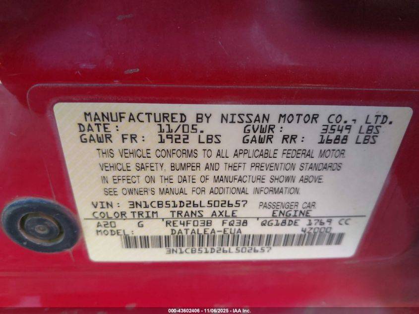 2006 Nissan Sentra 1.8S VIN: 3N1CB51D26L502657 Lot: 43602406