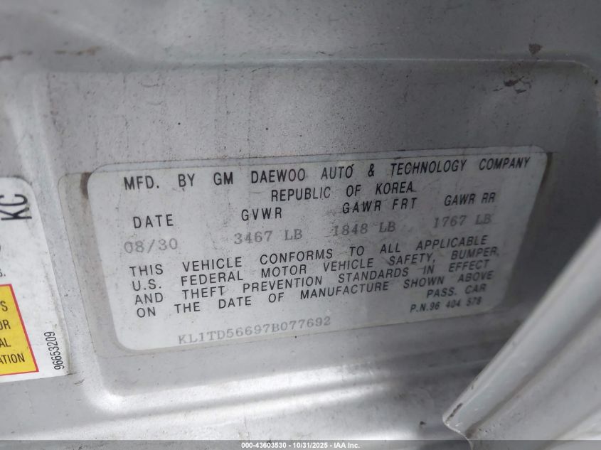 2007 Chevrolet Aveo Ls VIN: KL1TD56697B077692 Lot: 43603530