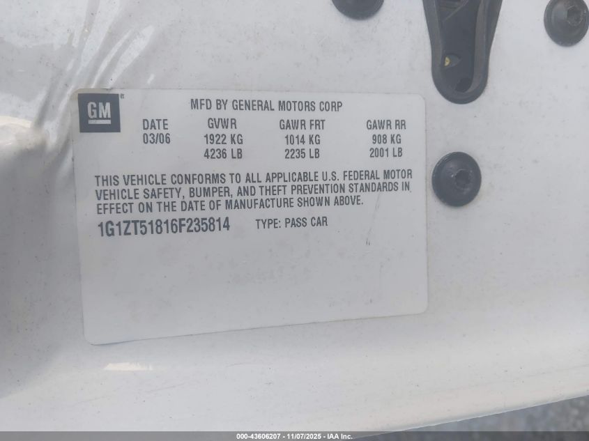 2006 Chevrolet Malibu Lt VIN: 1G1ZT51816F235814 Lot: 43606207