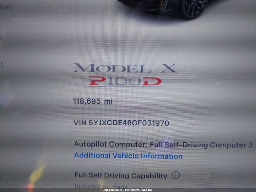 2016 Tesla Model X P100D/P90D VIN: 5YJXCDE46GF031970 Lot: 43606898