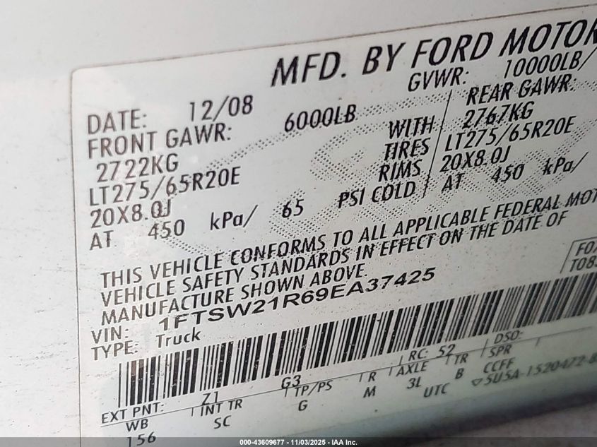 2009 Ford F-250 Fx4/Harley-Davidson/King Ranch/Lariat/Xl/Xlt VIN: 1FTSW21R69EA37425 Lot: 43609677